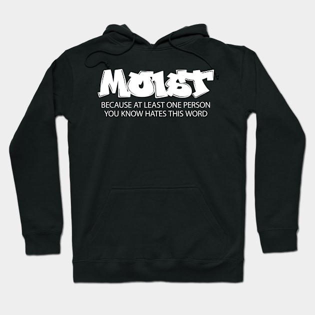 MOIST Hoodie by The Lucid Frog